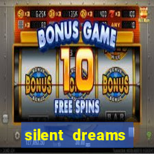 silent dreams reclame aqui